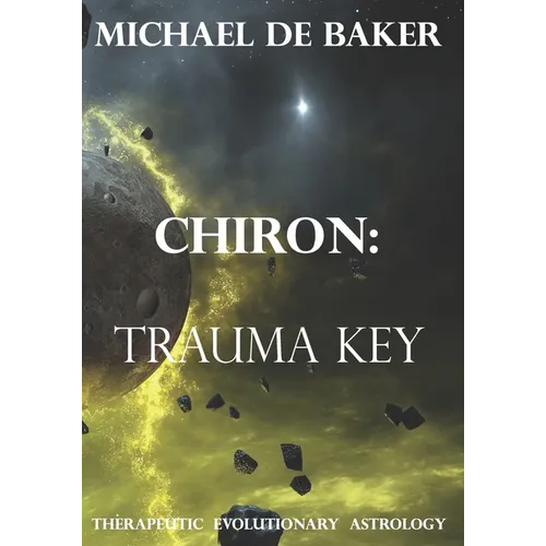 Chiron: Trauma Key