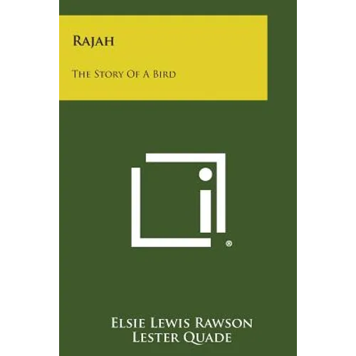 Rajah: The Story of a Bird
