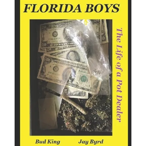Florida Boys: A lifetime of pot dealing