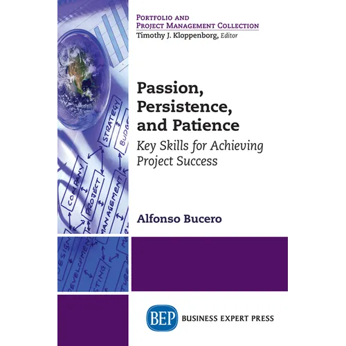 Passion, Persistence, and Patience: Key Skills for Achieving Project Success