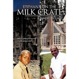 Epiphany on the Milk Crate