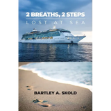 2 Breaths, 2 Steps: Lost at Sea - Paperback
