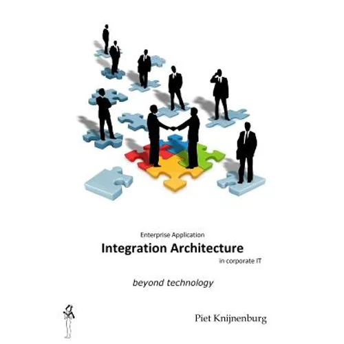Integration Architecture: Beyond Technology