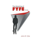 The Meaning of Fyfe: The 70's - Paperback