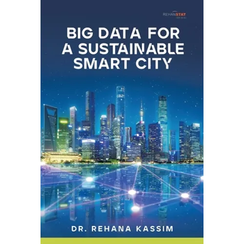 Big Data for a Sustainable Smart City