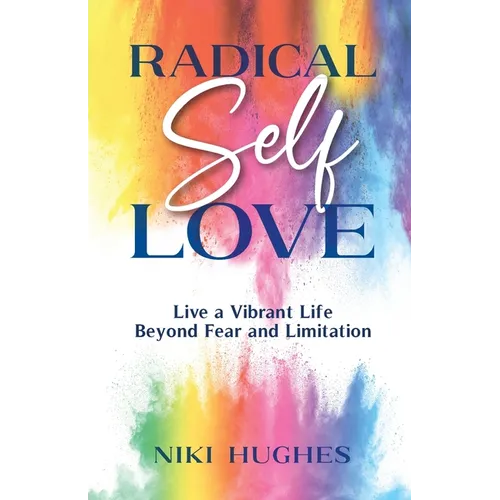 Radical Self-Love