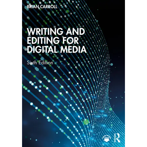 Writing and Editing for Digital Media
