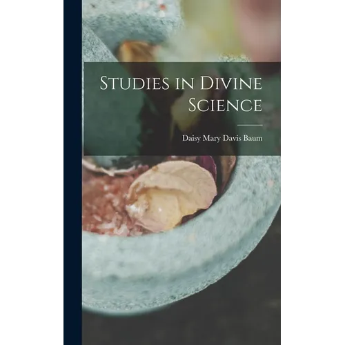 Studies in Divine Science