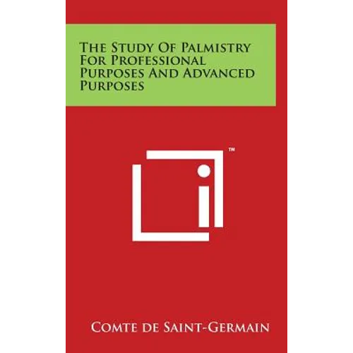 The Study Of Palmistry For Professional Purposes And Advanced Purposes