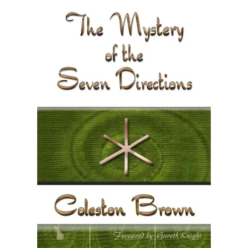 The Mystery of the Seven Directions