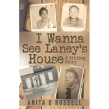 I Wanna See Laney's House