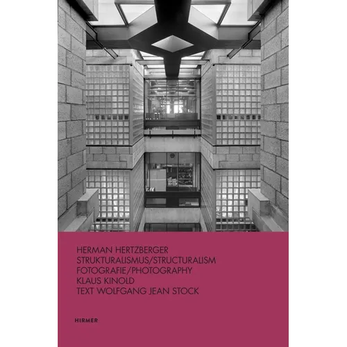 Hermann Hertzberger: Structuralism