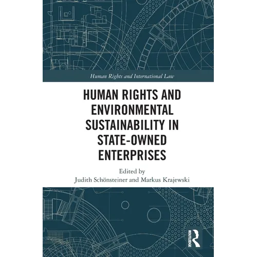 Human Rights and Environmental Sustainability in State-Owned Enterprises