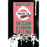 Route 19 Revisited: The Clash and London Calling