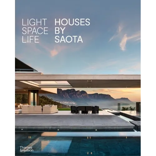 Light Space Life: Houses by Saota