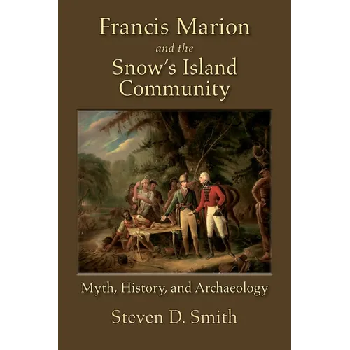 Francis Marion and the Snow's Island Community