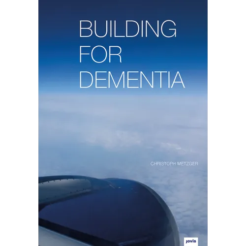 Building for Dementia