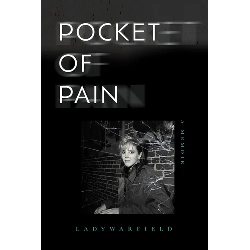 Pocket of Pain: From Ballet Shoes to Combat Boots, a memoir
