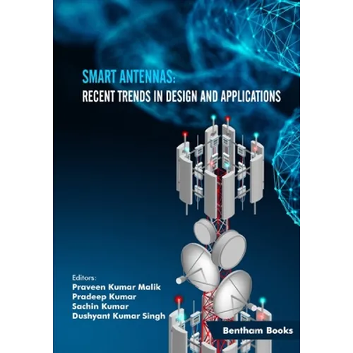 Smart Antennas: Recent Trends in Design and Applications