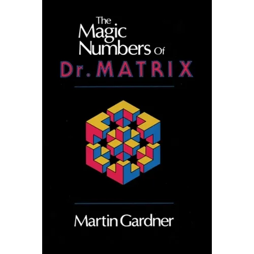 The Magic Numbers of Dr. Matrix