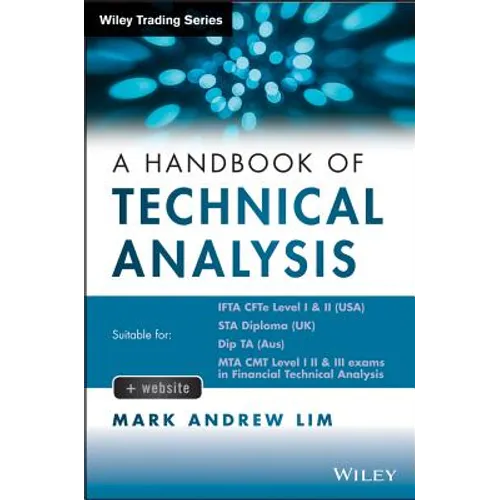 The Handbook of Technical Analysis + Test Bank: The Practitioner's Comprehensive Guide to Technical Analysis