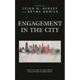 Engagement in the City: How Arts and Culture Impact Development in Urban Areas - Paperback