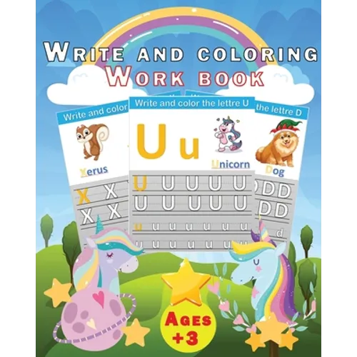 Write and coloring, workbook: My First Best Toddler Coloring Book & Preschool Learn to Write Workbook, Pen Control, Tracing, Letters .