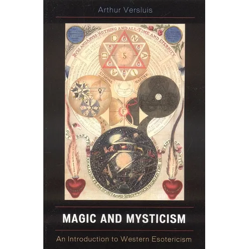 Magic and Mysticism: An Introduction to Western Esotericism