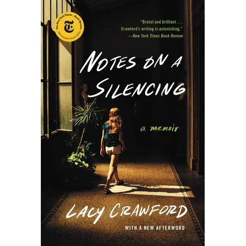 Notes on a Silencing: A Memoir