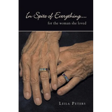 In Spite of Everything....: for the woman she loved
