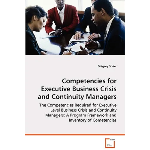 Competencies for Executive Business Crisis and Continuity Managers