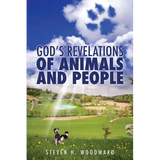 God's Revelations Of Animals And People - Paperback