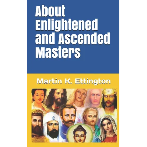 About Enlightened and Ascended Masters