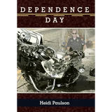 Dependence Day - Hardcover