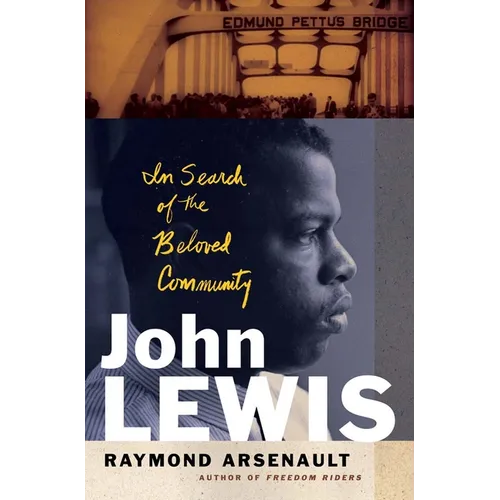 John Lewis: In Search of the Beloved Community