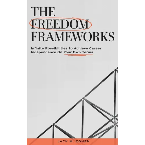 The Freedom Frameworks