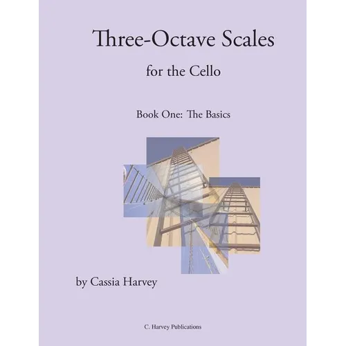 Three-Octave Scales for the Cello, Book One