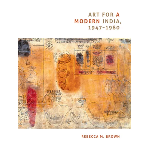 Art for a Modern India, 1947-1980
