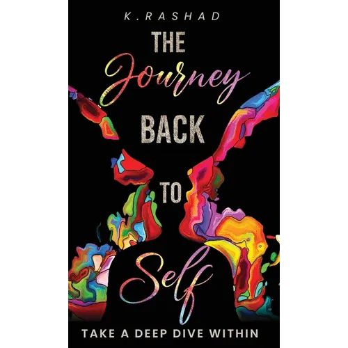 The Journey Back To Self: Take A Deep Dive Within.