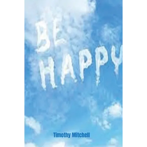 Be Happy.