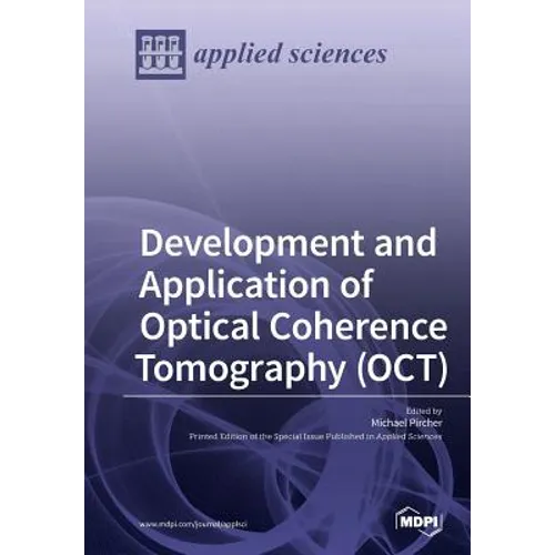 Development and Application of Optical Coherence Tomography (OCT)