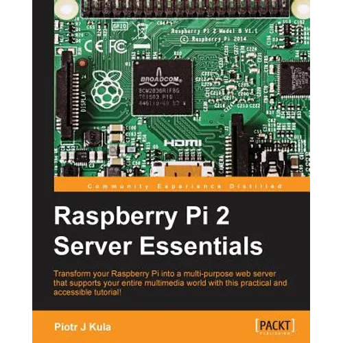 Raspberry Pi 2 Server Essentials