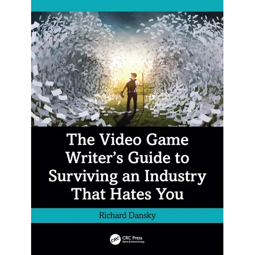 The Video Game Writer's Guide to Surviving an Industry That Hates You
