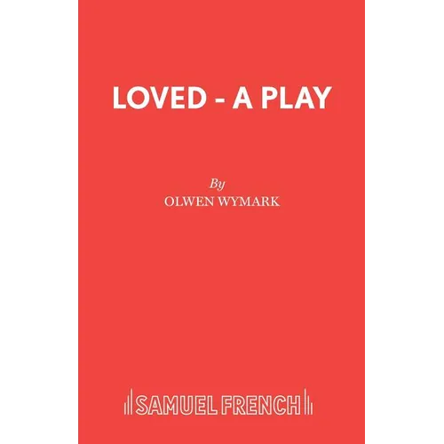 Loved - A Play