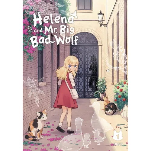 Helena and Mr. Big Bad Wolf, Vol. 1