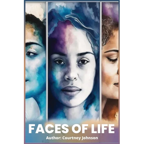 Faces of Life