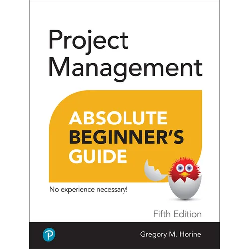 Project Management Absolute Beginner's Guide