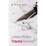 Letters from a Trauma Survivor - Paperback