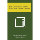 The Adventures of Sam Spade and Other Stories - Hardcover