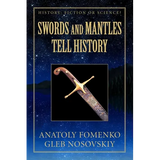 Swords and Mantles tell History - Paperback